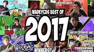 BEST OF WADEYCUS 2017