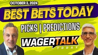 Free Best Bets and Expert Sports Picks | WagerTalk Today | NFL, CFB & MLB Playoffs Picks | 10/3/24