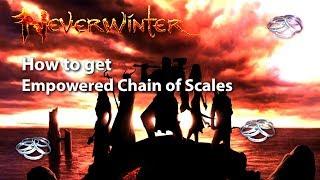 Neverwinter: How to get the Empowered Chain of Scales