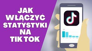 Jak sprawdzić statystyki na Tik Tok. Triki na telefon.