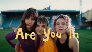My Ugly Clementine - Are You In (Official Music Video)