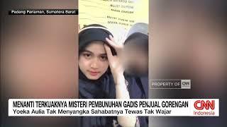 Menanti Terkuaknya Misteri Pembunuhan Gadis Penjual Gorengan