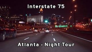 2019/04/09 - Interstate 75 Atlanta - Night Video