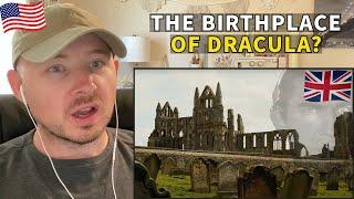 American Reacts to Dracula and the Whitby Influence - North Yorkshire, England