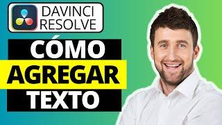 Cómo agregar texto en DaVinci Resolve