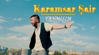 Karamsar Şair - Yanmışım ( Official Video )