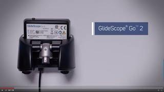 GlideScope Go 2 Verathon's Second Generation Handheld Video Laryngocope System