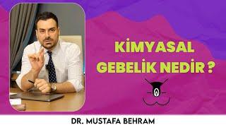 KİMYASAL GEBELİK NEDİR ?