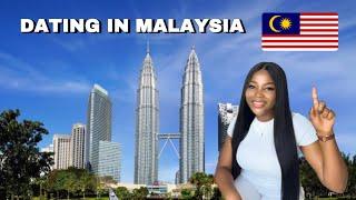 Dating in Malaysia, What to Expect