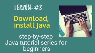 Java tutorial  for beginners - Download and install Java