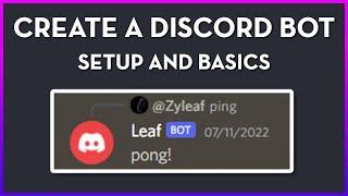 How to Make a Discord Bot with Discord.js v13 - Setup and Basics [1]