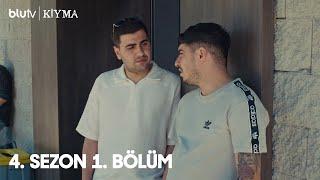 Kıyma | 4. Sezon | 1. Bölüm