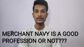 Merchant Navy as a profession good or not??? Explained by Merchant Raj