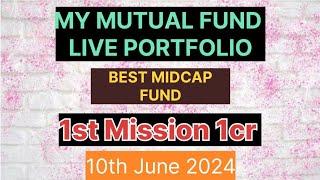 My mutual fund live portfolio | Best midcap fund 2024 | Day-3 10thjune 2024