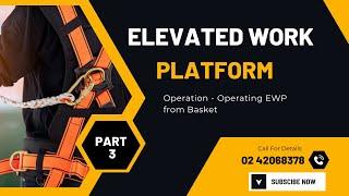 How to Operate The AOTA EWP Part 3 - Operating EWP from the Basket