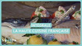 La haute cuisine française - Visites privées
