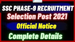 SSC Selection Post Phase 9 Recruitment 2021 | Complete Details | Total Number of Vacancy