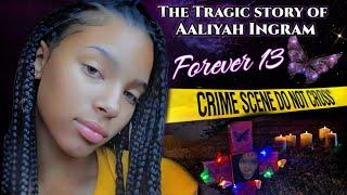 The story of Aaliyah Ingram