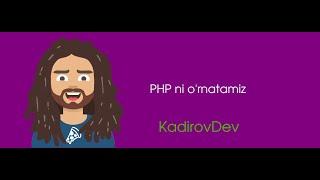 #2 – PHP-ni o'rnatish. Veb-dasturlash kursi