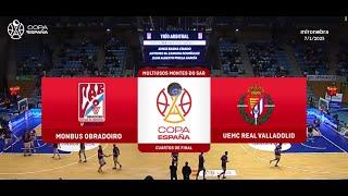 1/4 Final C.España - Obradoiro Vs Valladolid