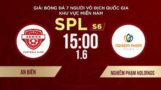  Trực tiếp: AN BIÊN - NGHIÊM PHẠM HOLIDINGS | Giải bóng đá 7 người VĐQG Bia Saigon Cup 2024 #SPLS6