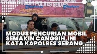 Waspada, Modus Pencurian Mobil di Banten Semakin Canggih, Pelaku Gunakan Detektor