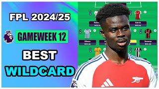 FPL Gameweek 12: BEST WILDCARD TEAM | Fantasy Premier League Tips 2024/25