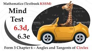 KSSM Mathematics Form 3 Chapter 6 | Mind Test 6.3d | Mind Test 6.3e | Angles and Tangents of Circles