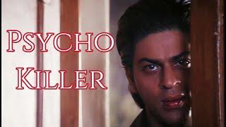 Shahrukh Khan - Psycho (Villains roles)