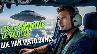 Los Testimonios de Pilotos que Han Visto OVNIs: Relatos Inquietantes