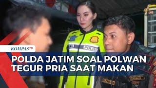 Viral Polwan Tegur Pria yang Tengah Makan, Ini Kabid Humas Polda Jatim