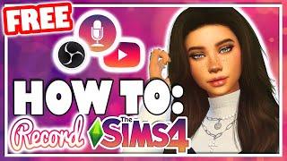 HOW TO RECORD THE SIMS 4 FOR FREE!️ | UPDATED 2020 | OBS STUDIO TUTORIAL