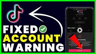 How to Fix/Remove Account Warning on TikTok (FIXED)