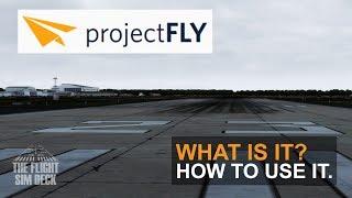 How To | ProjectFly V.2  What Is It? & How to Use It