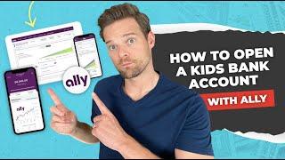 How to Open a Kids Bank Account with Ally (in 7 simple steps!)