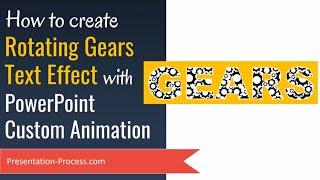 Rotating Gears Text Effect using PowerPoint Custom Animation (Advanced Tutorial)