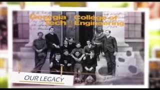 Georgia Tech College of Engineering - Our Legacy