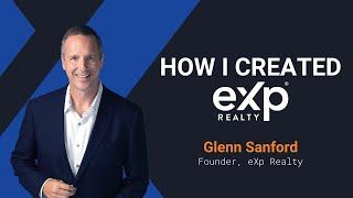 Glenn Sanford Story - eXp Realty Founder