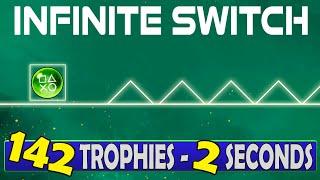 2 Platinums & 142 Trophies in 2 Seconds - Infinite Switch Quick Trophy Guide