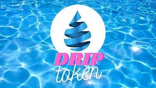 DRIP Network Walkthrough | Airdrop News