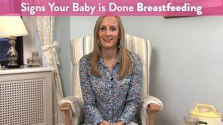 Signs Your Baby is Done Breastfeeding | CloudMom