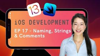 Swift Deep Dive: Naming Conventions, Commenting and String Interpolation