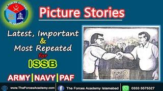 Latest Picture Stories For ISSB Army || Navy || PAF || Most important and Repeated Picture Stories