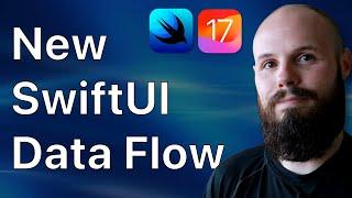 SwiftUI Data Flow in iOS 17 - Observation & @Observable