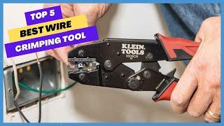  Top 5 Best Crimping Tools For Wire | Best Wire Crimper Tools in 2025 (Buying Guide)