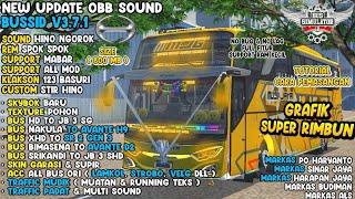 NEW UPDATE OBB V3.7.1 ‼️ SOUND HINO NGOROK | FULL FITUR & MARKAS | SUPPORT RAM KECIL | GRAFIK HD