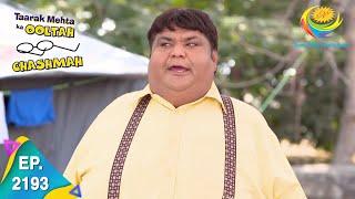 Taarak Mehta Ka Ooltah Chashmah - Episode 2193 - Full Episode