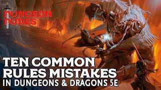 Ten Common Rules Mistakes in Dungeons and Dragons 5e