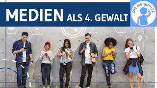 Medien als 4. Gewalt - Rechtliche Grundlagen, Aufgaben, Medienmacht, Probleme & Kritik - Politik