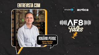 AF8 Talks #25 - Rogério Perdiz